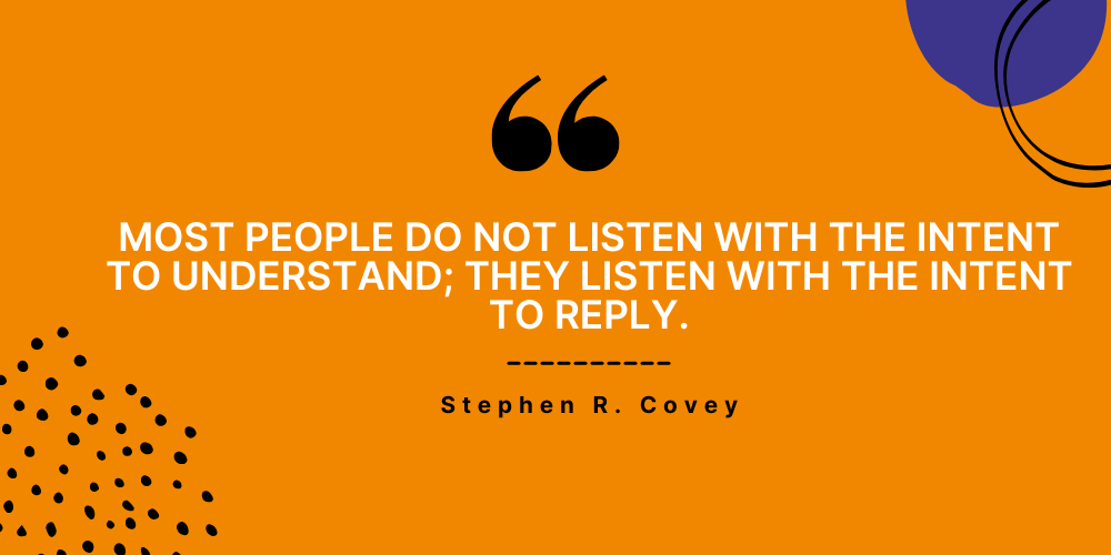 quotation about having intent to listen